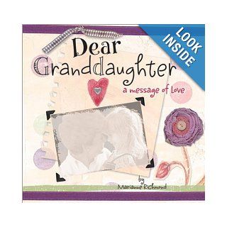 Dear Granddaughter Marianne Richmond 9781934082010 Books
