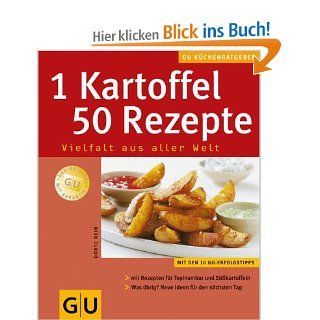 1 Kartoffel   50 Rezepte Vielfalt aus aller Welt GU KchenRatgeber neu Drte Rein Bücher