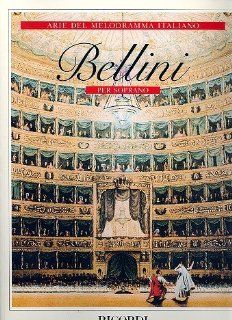 RICORDI BELLINI V.   ARIE DEL MELODRAMMA ITALIANO   VOIX SOPRANO Vincenzo Bellini Bücher