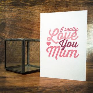 i really love you mum typographic card by a is for alphabet