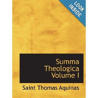 Summa Theologica Volume I Part II II (Secunda Secundae) Translated by Father Saint Thomas Aquinas 9780554151663 Books
