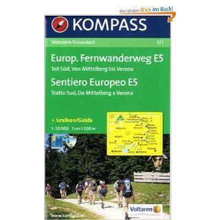 Europischer Fernwanderweg E 5, Teil Sd Wandern / Escursioni. 150.000 Bücher