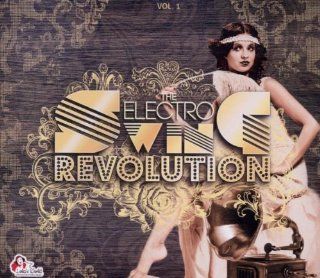 The Electro Swing Revolution Musik