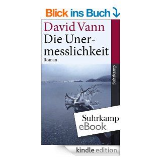 Die Unermesslichkeit (suhrkamp taschenbuch) eBook David Vann, Miriam Mandelkow Kindle Shop