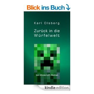 Zurck in die Wrfelwelt Ein Minecraft Roman eBook Karl Olsberg Kindle Shop