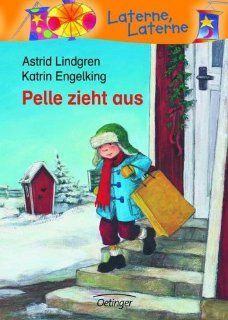 Pelle zieht aus Astrid Lindgren, Katrin Engelking, Ralph Bittner, Manfred B Limmroth, Karl K Peters Bücher