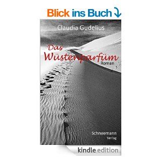 Das Wstenparfm eBook Claudia Gudelius Kindle Shop