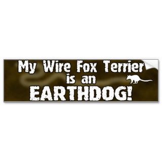 Wire Fox Terrier Earthdog Bumper Sticker