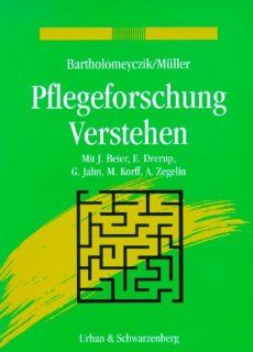 Pflegeforschung Verstehen Sabine Bartholomeyczik, Elke Mller Bücher