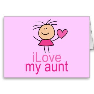 Cute I Love my Aunt T shirt Card