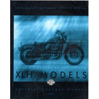 1999 Harley Davidson XLH Sportster Models Service Manual Official Factory Manual  PN 99484 99 Books