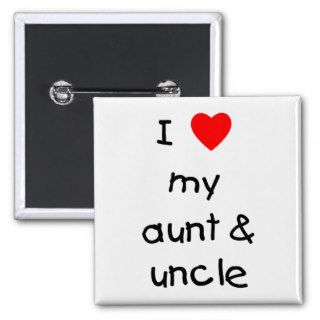I Love My Aunt & Uncle Pin