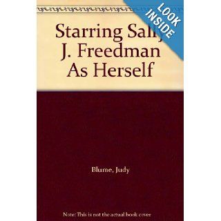 Starring Sally J. Freedman As Herself Judy Blume 9789994437733 Books