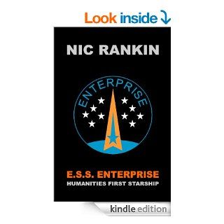 E.S.S. ENTERPRISE HUMANITIES FIRST STARSHIP eBook Nic Rankin Kindle Store
