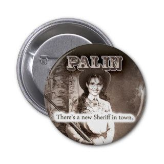 Sarah Palin, There's a new Sheriff in town. Pin