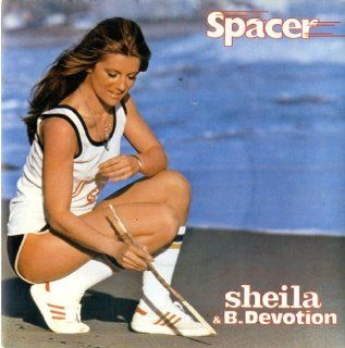 SHEILA & B DEVOTION / SPACER / DON'T GO Music