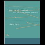 Sweet Anticipation Music and the Psychology of Expectation