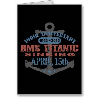 Titanic Sinking 100 Year Anniversary Cards