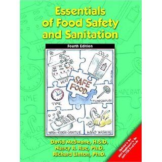 Essentials of Food Safety and Sanitation (4th Edition) David McSwane, Richard Linton, FMI FMI, Nancy R. Rue 9780131196599 Books