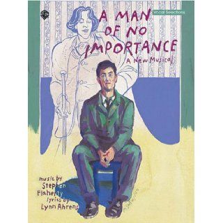 A Man Of No Importance Vocal Selections Stephen Flaherty 0654979052531 Books