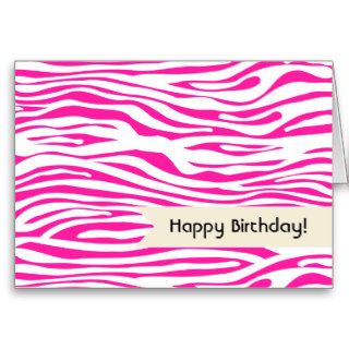 Hot Pink Zebra stripe pattern happy birthday Greeting Cards