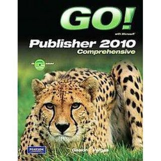 Go With Microsoft Publisher 2010 Comprehensive
