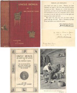 Uncle Remus. His Songs and SayingsNew and Revised Edition, with one hundred and twelve illustrations by A.B. Frost Books