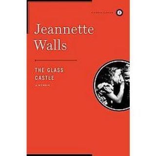The Glass Castle (Reprint) (Hardcover)