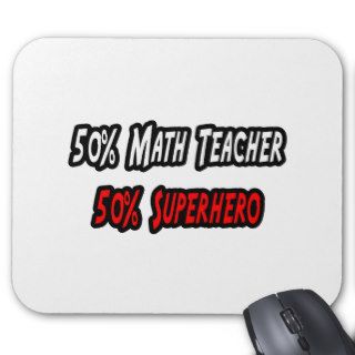 Math Teacher / Superhero Mouse Pads