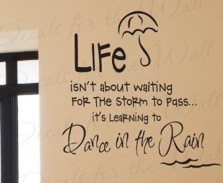 Life Isn't About Waiting for the Storm to Pass, Dance in the Rain   Inspirational Motivational Dancing Kids   Adhesive Vinyl Saying, Wall Lettering Decal, Quote Design Sticker Graphic Decoration, Art Decor   Home Decor Product
