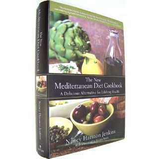 The New Mediterranean Diet Cookbook A Delicious Alternative for Lifelong Health Nancy Harmon Jenkins, Marion Nestle 9780553385090 Books