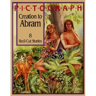 Pict O Graph, Creation to Abram, Old Testament Eight Stories Including Creation, Adam and Eve, Cain and Abel, Noah, the Tower of Babel, God Keeps His 9780784710340 Books