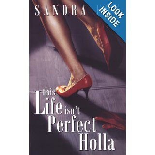 This Life Isn't Perfect Holla (Indigo) Sandra Foy 9781585713318 Books