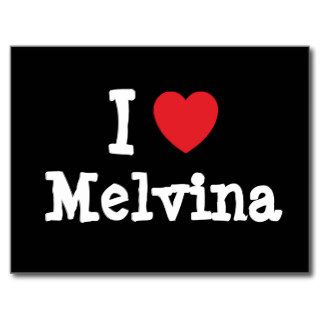 I love Melvina heart T Shirt Post Card