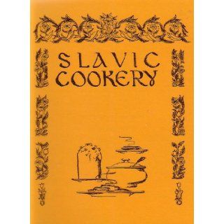 Slavic cookery Lydia B Kalaida Books