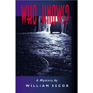 Who Knows? Neal Grace, William Secor 9780887391767 Books