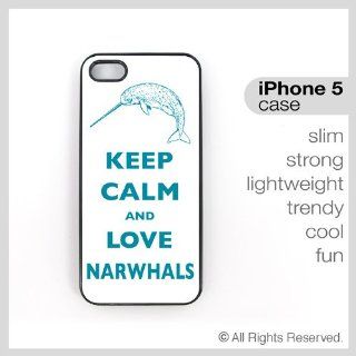 iPhone 5 Case Keep Calm And Love Narwhals   Slim Lightweight Trendy Case Cell Phones & Accessories