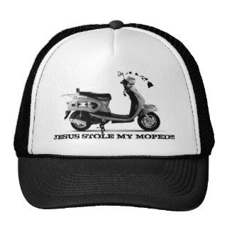 Ho Brah, " JESUS STOLE MY MOPED " Trucker Hat.