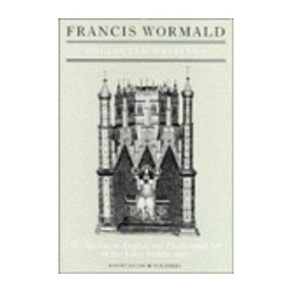 Francis Wormald Collected Writings, II Studies in English and Continental Art of the Later Middle Ages (Studies in Medieval and Early Renaissance Art History) (v. 2) (9780905203584) Francis Wormald, J.J.G. Alexander, T.J. Brown, Joan Gibbs Books