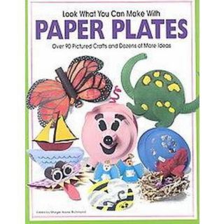 Look What You Can Make With Paper Plates (Paperb