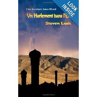 Un Hurlement dans l'Est (French Edition) Steven Lusk 9781481953467 Books