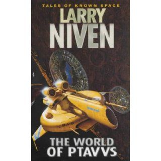 The World of Ptavvs (Tales of Known Space) Larry Niven 9781857239973 Books