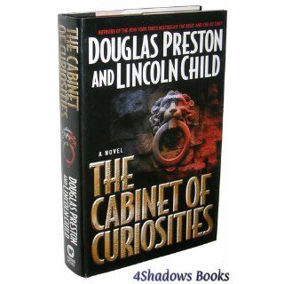 The Cabinet of Curiosities (Pendergast, Book 3) Douglas Preston, Lincoln Child 9780446530224 Books