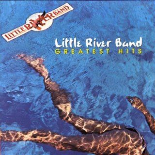 Little River Band   Greatest Hits Music