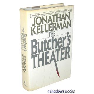 The Butcher's Theater Jonathan Kellerman 9780553052510 Books
