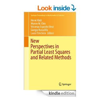 New Perspectives in Partial Least Squares and Related Methods 56 (Springer Proceedings in Mathematics & Statistics)   Kindle edition by Herve Abdi, Wynne W. Chin, Vincenzo Esposito Vinzi, Giorgio Russolillo, Laura Trinchera. Professional & Technic