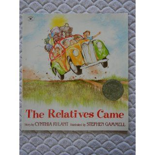 RELATIVES CAME Cynthia Rylant, Stephen Gammell 9780689717383  Children's Books