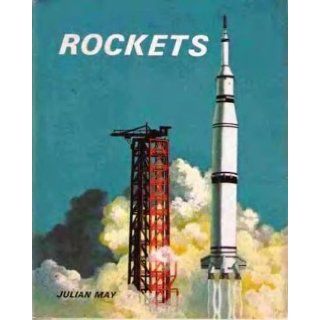 Rockets by May, Julian by May, Julian by May, Julian Julian May Books