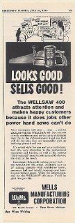 1964 Wells Wellsaw 400 Power Hand Saw Looks Good Sells Good Trade Print Ad (Memorabilia) (56185)  