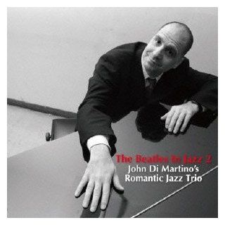 John Di Martino Romantic Jazz Trio   Beatles In Jazz [Japan LTD Mini LP CD] VHCD 78264 Music